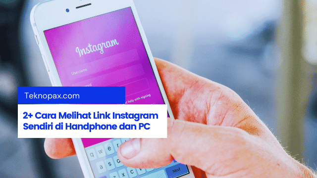 2+ Cara Melihat Link Instagram Sendiri di Handphone dan PC